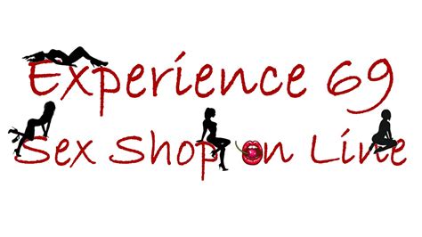 Experience 69 Sex Shop On Line