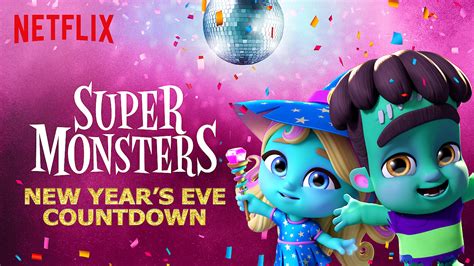 Is Super Monsters New Year S Eve Countdown 2018 Available To Watch