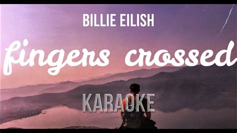 billie eilish fingers crossed karaokeversion youtube
