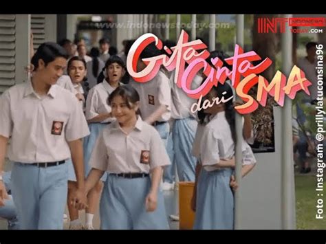 Gita Cinta Dari Sma 2023 Full Movie Sinopsis Amanat Dan Jadwal Tayang