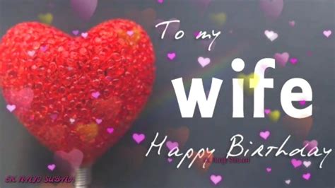 Happy Birthday Wishes For Wife With Love Romantic