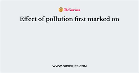 effect  pollution  marked