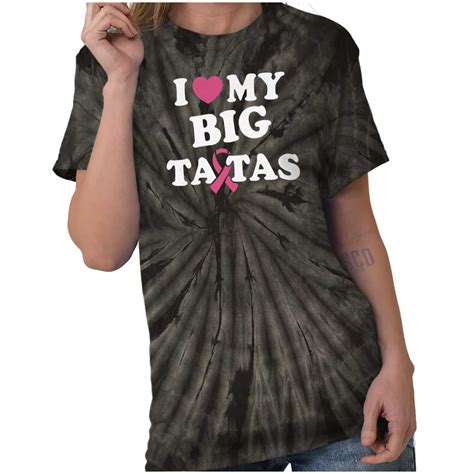 i love my big tatas funny breast cancer t ladies tie dye tees t for