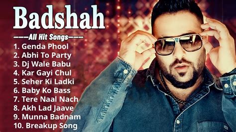 Badshah New Song Latest Bollywood Songs Best Song Of Badshah
