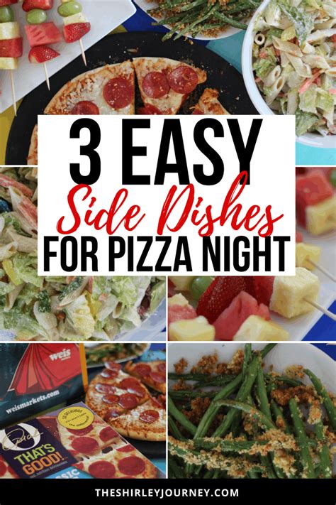 easy sides  pizza night  shirley journey