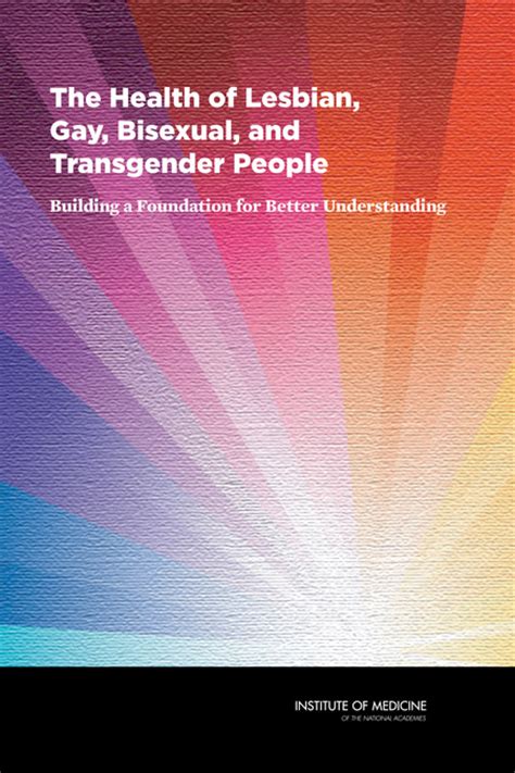 the health of lesbian gay bisexual and transgender people building