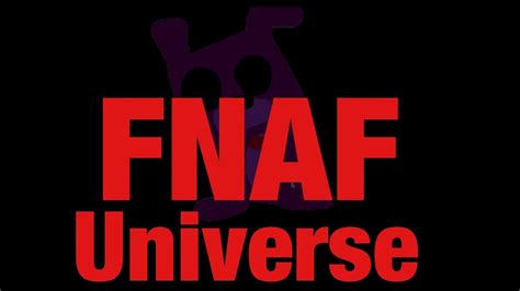 fnaf universetrailer youtube