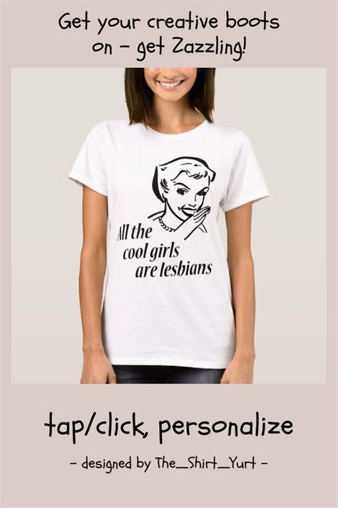 All The Cool Girls Are Lesbians T Shirt In 2020 Cool