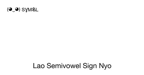 ຽ lao semivowel sign nyo nyo fyang unicode number u 0ebd 📖 symbol