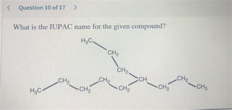 solved what is the iupac name for the compound shown h₃ ch₃