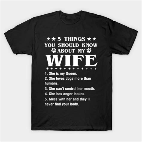 5 things you should know about my wife wife t shirt teepublic
