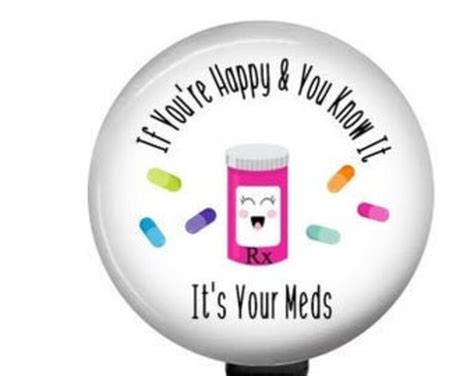 youre happy      meds funny etsy