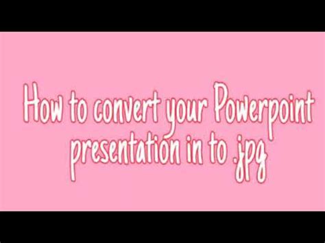 convert  powerpoint    jpegjpgpowerpiint