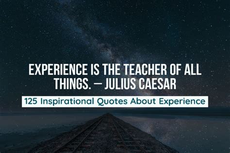 inspirational quotes  experience  life learning