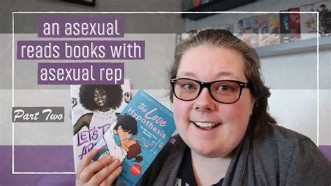 An Asexual Reads Asexual Books Part Two Youtube