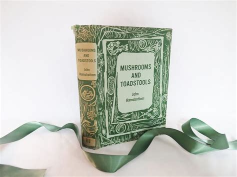 Mushrooms And Toadstools By John Ramsbottom 1960 The New