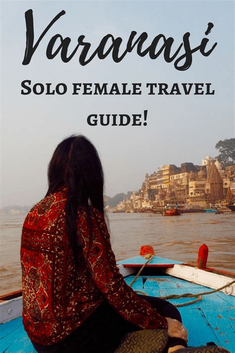 10 honest tips for solo female travel in varanasi