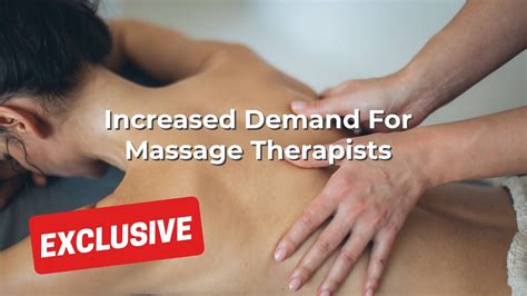 Increased Demand For Massage Therapists Youtube