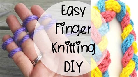finger knitting projects youtube