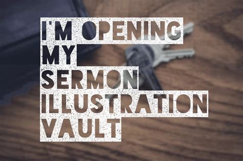 im opening  sermon illustration vault pro preacher