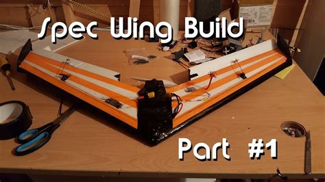 spec wing build part  youtube