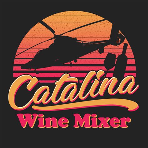 Catalina Wine Mixer – The Dudes Threads