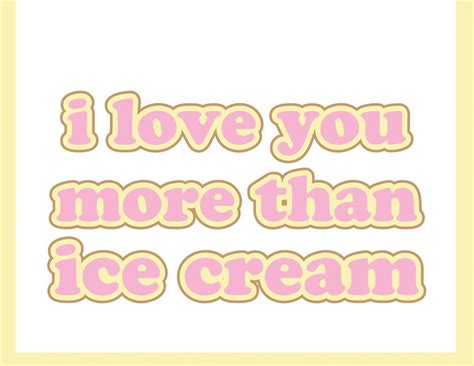 I Love You More Than Ice Cream Fun Greeting Card By Oh Geez Etsy