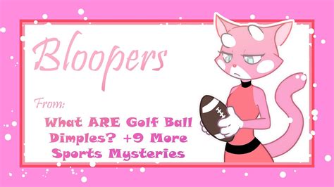 bloopers what are golf ball dimples 9 more sports mysteries youtube