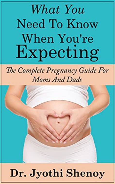 Pregnancy What You Need To Know When You Re Expecting