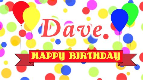 happy birthday dave song youtube