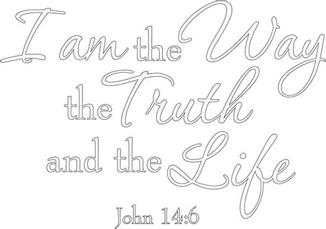 i am the way the truth and the life white john 14 6 bible