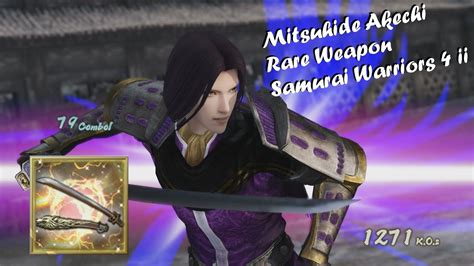 mitsuhide akechi rare weapon samurai warriors 4 ii youtube