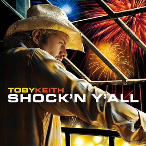 Shock N Y All Toby Keith Download And Listen To The Album