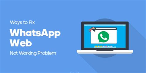 ways  fix whatsapp web  working truegossiper