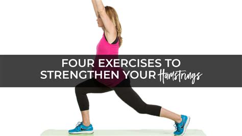 hamstring strengthening exercises knocked  fitness  wellness