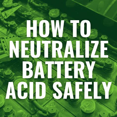 neutralize battery acid safely blog
