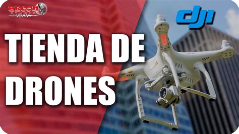 tienda de drones mexico cdmx youtube