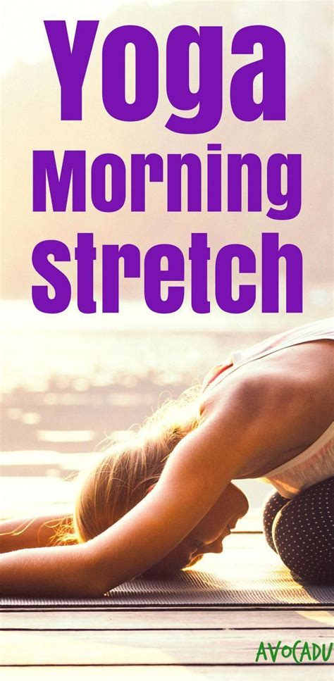 yogapose morning yoga stretches morning yoga easy yoga workouts
