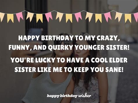 Youre Lucky To Have A Dear Sister Like Me Happy Birthday Wisher