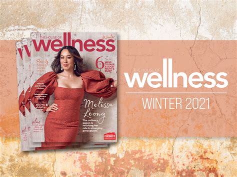 The House Of Wellness Winter 2021 Magazine Melissa Leong