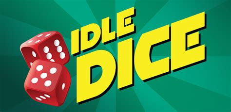 idle dice apps  google play
