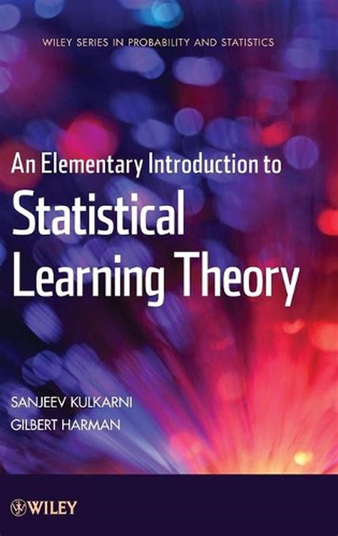 elementary introduction  statistical learning theory  sanjeev