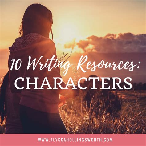 writing resources characters alyssa hollingsworth