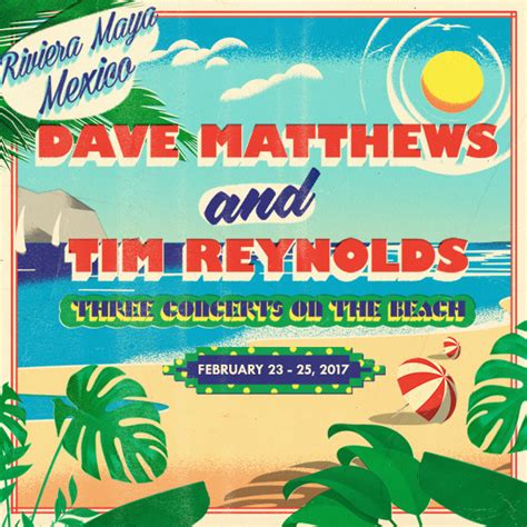 Dave Matthews And Tim Reynolds Announce Three Nights In Riviera Maya