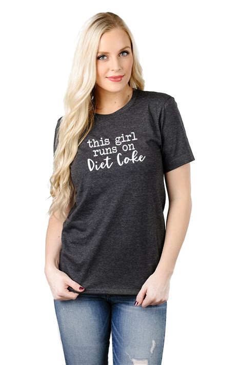this girl runs on diet coke funny diet coke quote graphic tee 8736