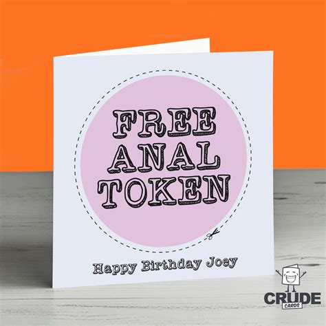 Free Anal Token Happy Birthday Name Card Crude Cards