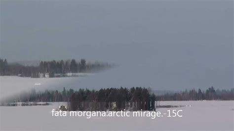 Fata Morgana Arctic Mirage Youtube