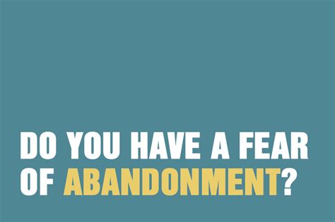 Do You Have A Fear Of Abandonment The Awareness Centre