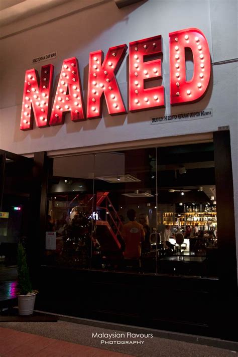 Naked Restaurant And Bar Plaza Damas Sri Hartamas