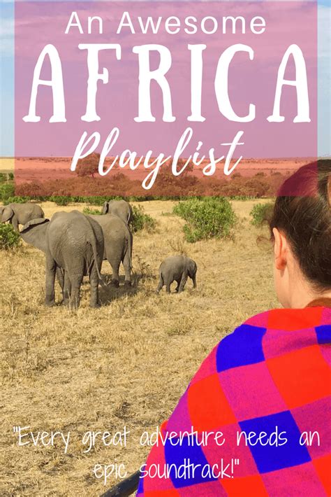 an awesome africa playlist helen in wonderlust